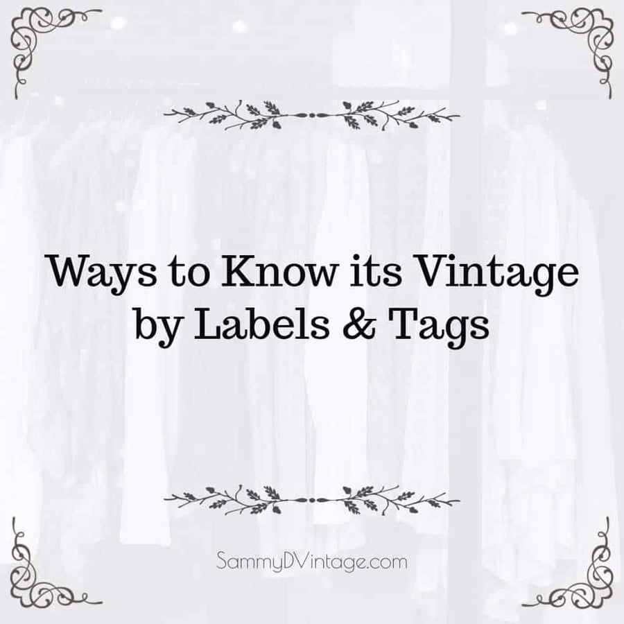 11 Ways to Know its Vintage by Labels & Tags 29