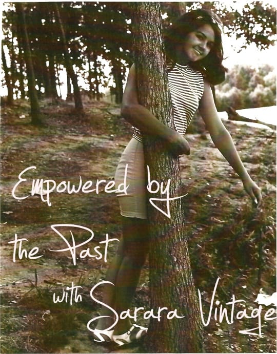 empowered by the past sarara vintage couture