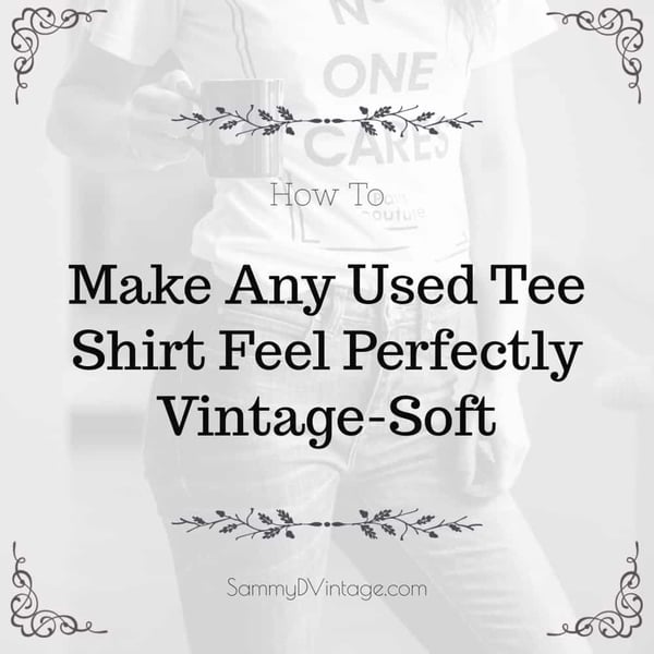 How To Make Any Used Tee Shirt Feel Perfectly Vintage-Soft 11
