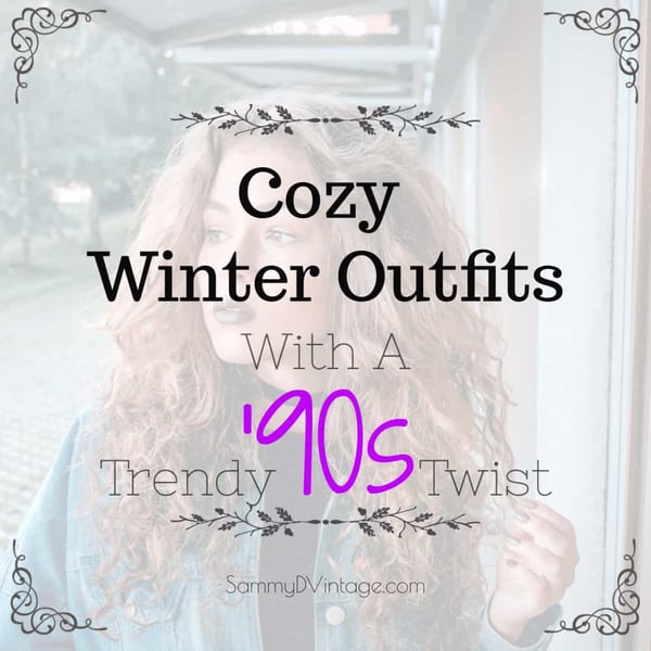 Cozy Winter Outfits With A Trendy '90s Twist 3