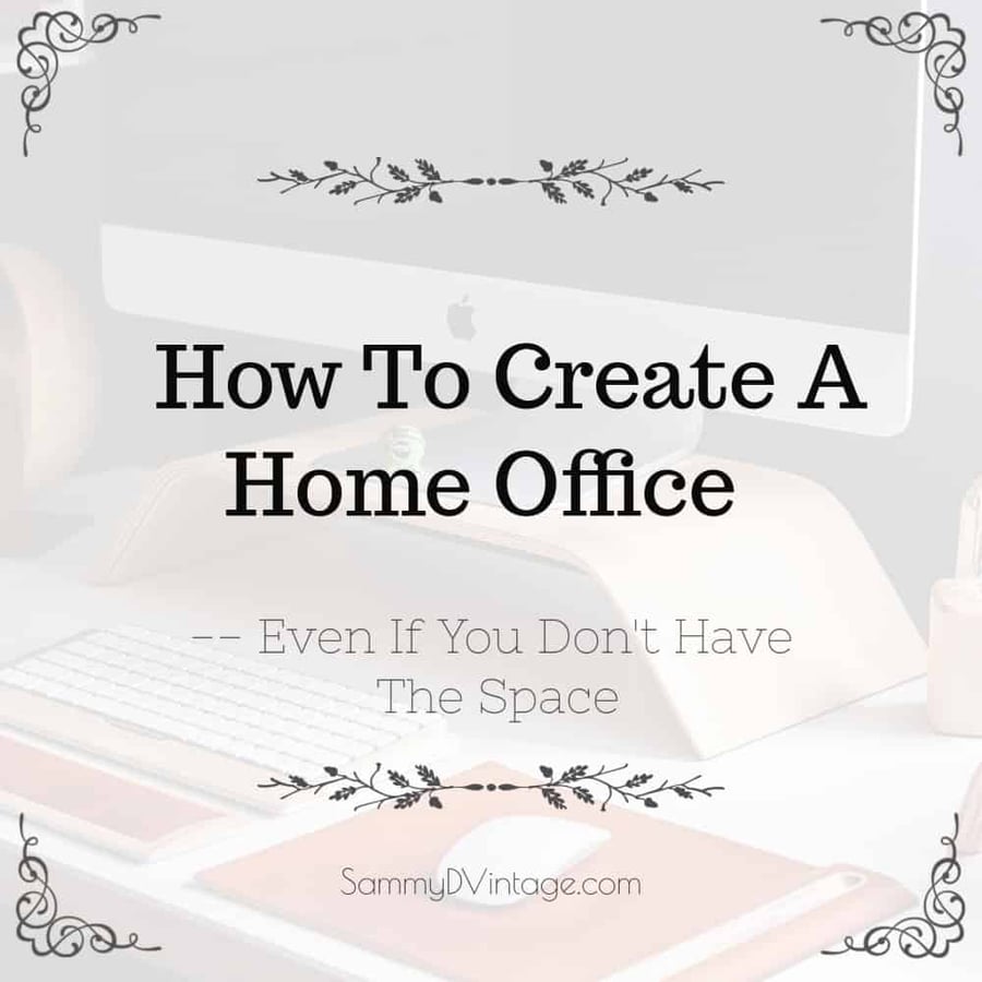 How To Create A Home Office -- Even If You Don't Have The Space 3