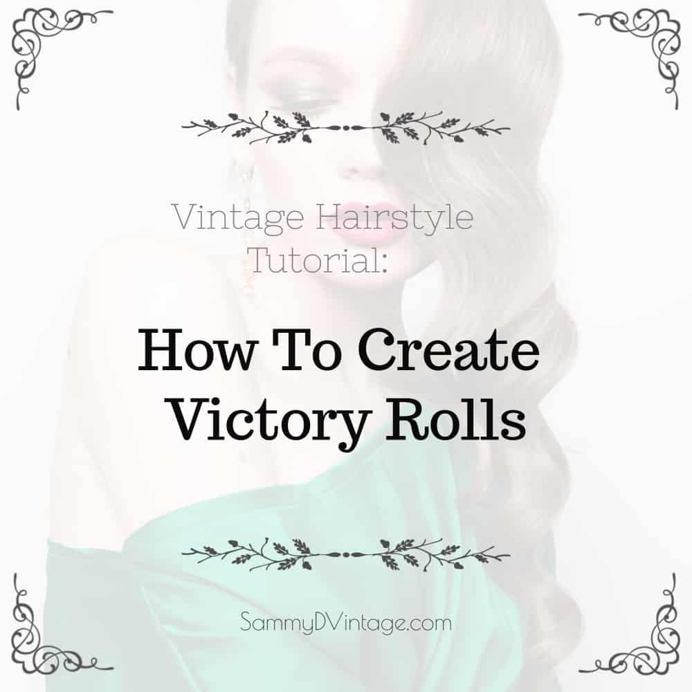 Vintage Hairstyle Tutorial: How To Create Victory Rolls 3