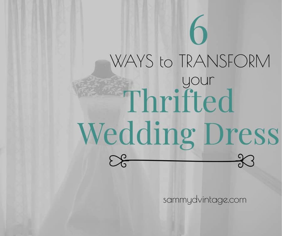 6 Ways to Transform Your Thrifted Wedding Dress 42