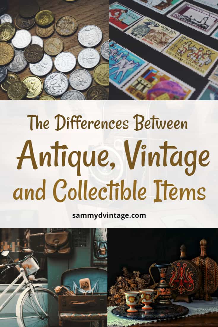 The Differences Between Antique, Vintage and Collectible Items 1