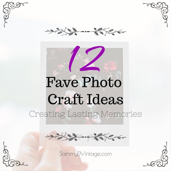 12 Fave Photo Craft Ideas: Creating Lasting Memories 108