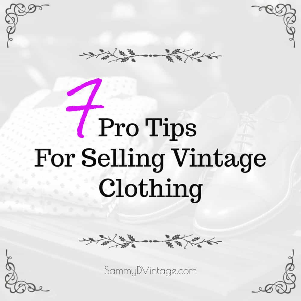 7 Pro Tips For Selling Vintage Clothing 9